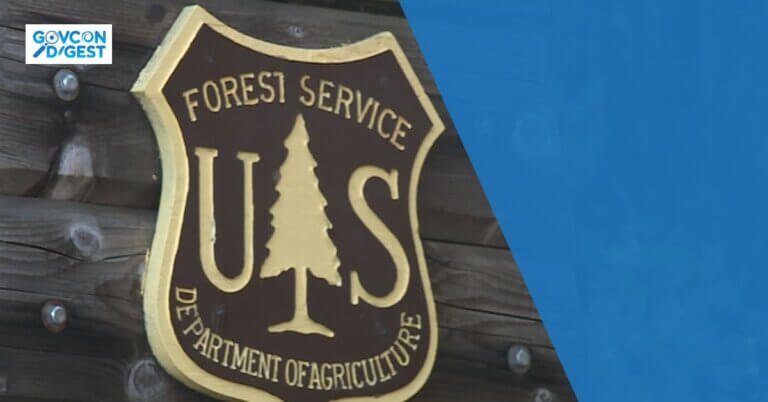 GovCon Digest- Forest Service