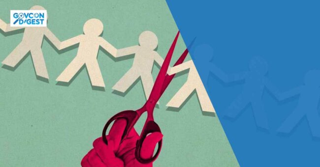 GovCon Digest- Intel Downsizing Leads