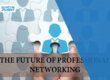 How to Build Meaningful Connections in 2025 and Beyond