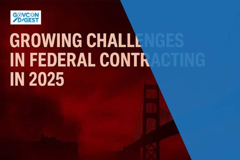 Growing Challenges in Federal Contracting in 2025