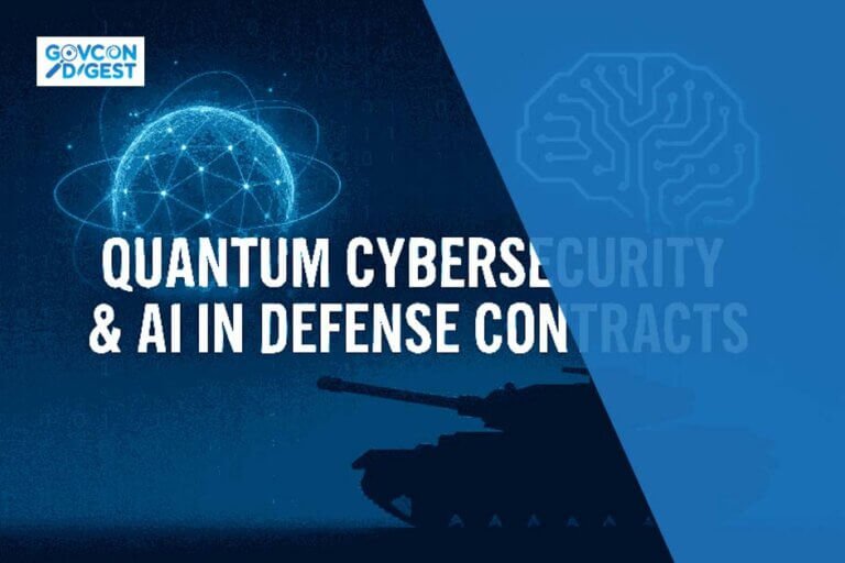 Quantum Cybersecurity & AI in U.S. Defense Contracts