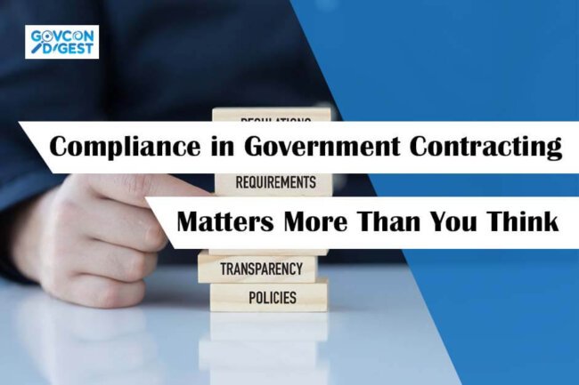 Why Compliance in Government Contracting Matters More Than You Think?