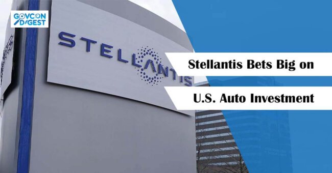 Stellantis Bets Big on U.S. Auto Investment Stellantis Bets Big on U.S. Auto Investment