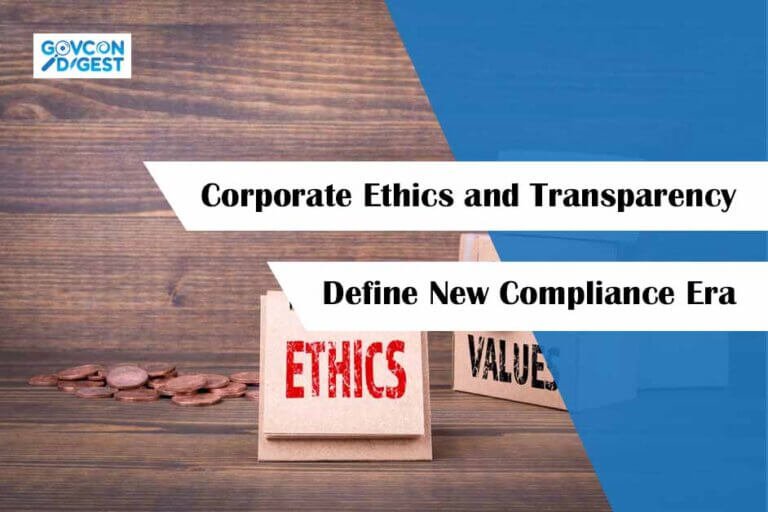 Corporate Ethics and Transparency Define New Compliance Era