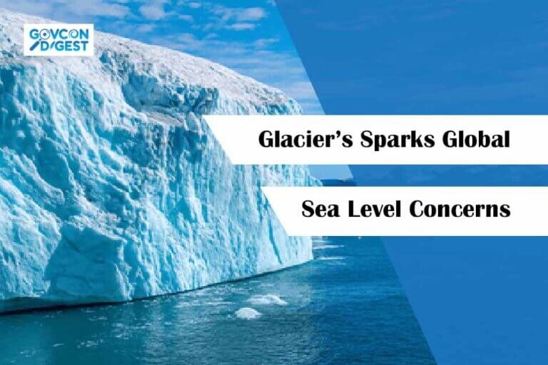 Glacier’s Sparks Global Sea Level Concerns