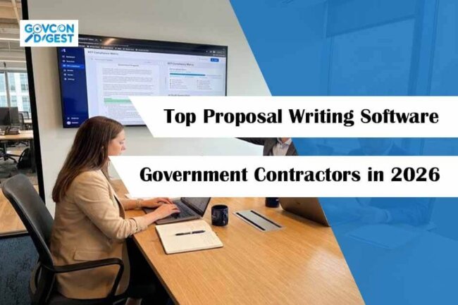 Top Proposal Writing Software for Government Contractors in 2026
