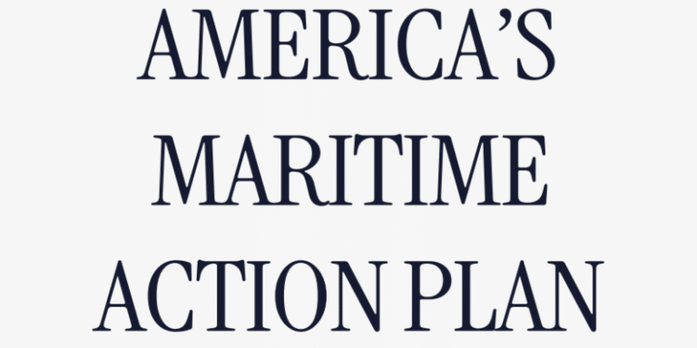 Maritime Action Plan released by White House to rebuild USA shipbuilding
